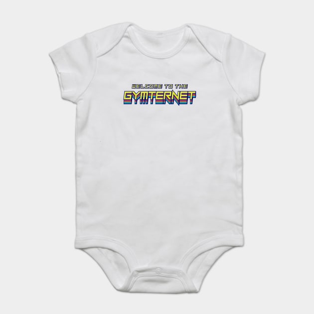 Welcome to the Gymternet Baby Bodysuit by GymCastic